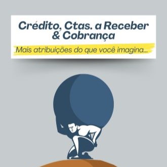 Atribuições de Crédito e Cobrança